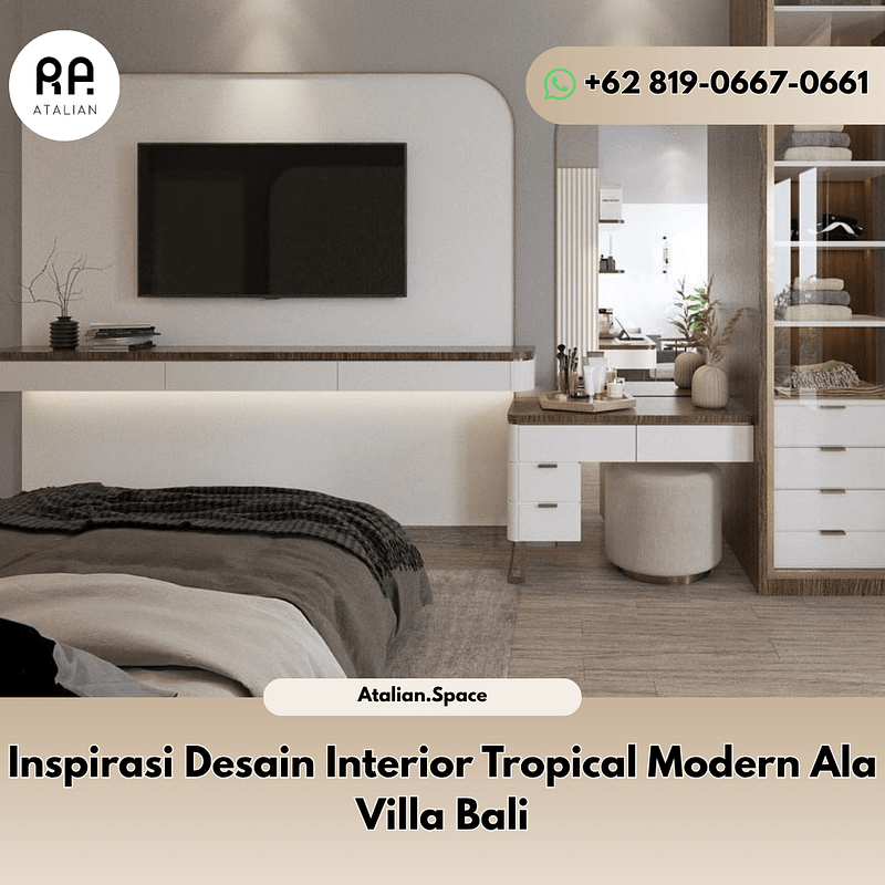 Inspirasi Desain Interior Tropical Modern Ala Villa Bali