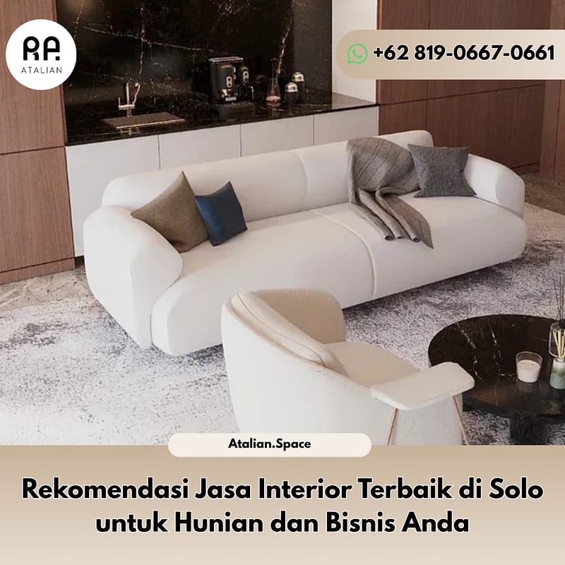 Rekomendasi Jasa Interior Terbaik di Solo untuk Hunian dan Bisnis Anda